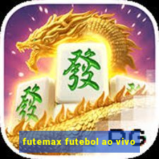 futemax futebol ao vivo